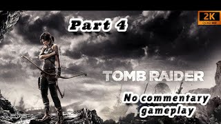 Tomb Raider Definitive Edition PS4 Walkthrough Part 4 [upl. by Cormack]