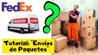 ✅ Cómo hacer ENVÍOS por PAQUETERIA  COMPAÑIAS de Envíos de PAQUETES BARATOS FedExDHLEstafeta [upl. by Ahsieit]