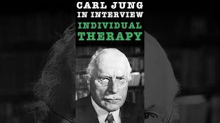 Individual Therapy  Carl Jung on Treating The Patient As He Is Now Unsystematically [upl. by Huldah]