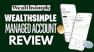 Wealthsimple Managed Account Review [upl. by Eilatan]