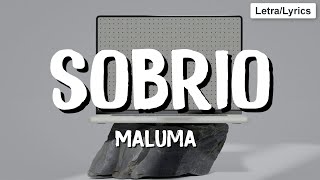 Maluma  Sobrio Letra [upl. by Aicener]