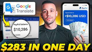 Make 283Day Using Google Translate FOR FREE Make Money Online 2025 [upl. by Stoughton]