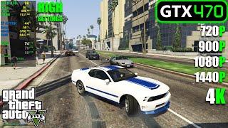 GTX 470  GTA 5  720p 900p 1080p 1440p 4K  High settings [upl. by Aisilef]