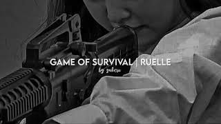 game of survival  ruelle slow  reverb [upl. by Lind]