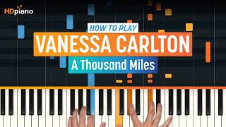 How to Play quotA Thousand Milesquot by Vanessa Carlton Older Lesson  HDpiano Part 1 Piano Tutorial [upl. by Ck160]