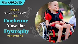 First Gene TherapyDuchenne Muscular Dystrophy duchennemusculardystrophy fdaapproved genetherapy [upl. by Morton]