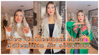 NOUVELLE COLLECTION 🔥 chez aufeminin by soukaina🛍️👗 [upl. by Susi]