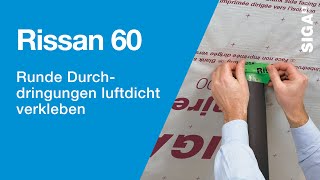 Runde Durchdringungen luftdicht verkleben mit SIGA Rissan 60 [upl. by Inus]