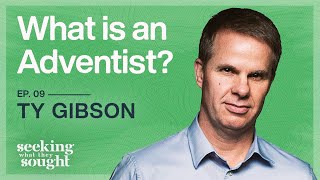 WHAT IS AN ADVENTIST  ft Ty Gibson [upl. by Coryden]