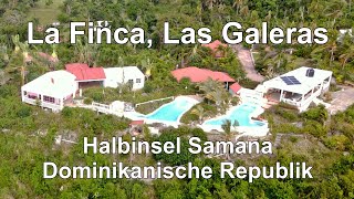 La Finca Las Galeras Samana Dominikanische Republik [upl. by Tersina]