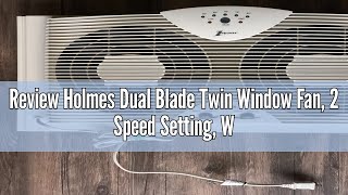 Review Holmes Dual Blade Twin Window Fan 2 Speed Setting White [upl. by Woolson]