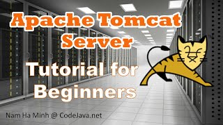 Apache Tomcat Server Tutorial for Beginners [upl. by Llenaj]