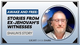 Awake and Free Stories from ExJehovahs Witness  Shauns Story [upl. by Lilli]