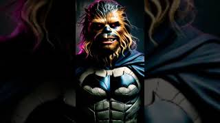 Chewbacca as Batman  Chewbacca as The Joker  Fan Art [upl. by Anafetse]