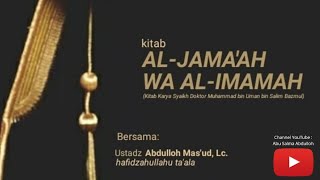 Dauroh Kitab AlJamaah Wa Al Imamah  MuqoddimahNasehat Niat Yang benar Dalam Mencari Ilmu [upl. by Naruq769]