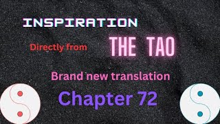 Chapter 72 of Tao Te Ching New Translation amp Key points ☯💗💢🦋♾ Tao Te Ching Lao Tzu [upl. by Burr814]