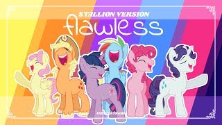 【MLPFiM】Flawless「Stallion Version」PITCHED [upl. by Horvitz]