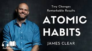 Atomic Habits by James Clear  Full Audiobook [upl. by Kellina]