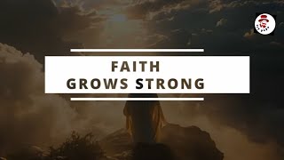 Faith Grows strong Official English Gospel Song [upl. by Yrrej]