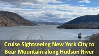 Cruise Sightseeing New York City to Bear Mountain along Hudson River at Fall [upl. by Anerhs]