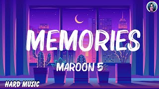 Maroon 5  Memories Lyrics Mix Lyrics [upl. by Clemente573]