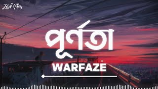 Purnota পূর্ণতা  Lyrics  Warfaze  Album Shotto  Zarif Vibes [upl. by Adilem]