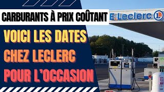 Carburant à prix coûtant chez Leclerc cet été voici les dates [upl. by Lonnie874]