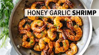 HONEY GARLIC SHRIMP  easy 20minute dinner recipe [upl. by Yleme598]