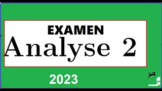 EXAMEN 2023 analyse 2 U mila s2 math info [upl. by Anwahsiek]