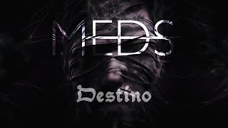 Meds  Destino Lyric Video electrorock alternativemusic rockcolombiano [upl. by Nymrak123]