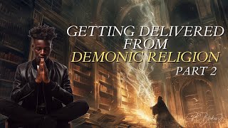 Thursday Bible Study  Bishop RC Blakes Jr “GETTING DELIVERED FROM DEMONIC RELIGION” PART 2 [upl. by Uria236]