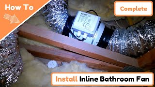 How To Install an Inline Bathroom Fan [upl. by Aryaz]