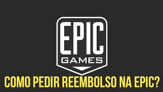 Como pedir reembolso na Epic Store  Como pedir reembolso na Epic Games  Política de Reembolso [upl. by Caraviello]