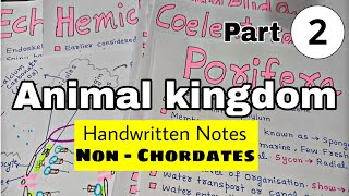 Animal kingdom Part  2  Non Chordates  NEET 2025  Handwritten Notes [upl. by Hpesoy]