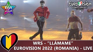 WRS  quotLlámamequot  Live  Eurovision Song Contest 2022 🇷🇴Romania [upl. by Darcee93]