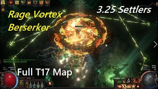 Rage Vortex Berserker T17  Path of Exile 325 Settlers of Kalguur [upl. by Pincas]