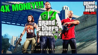 4X GTA Online MONEY BONUS Grand Theft Auto V 10 Year Anniversary Week [upl. by Dorej]