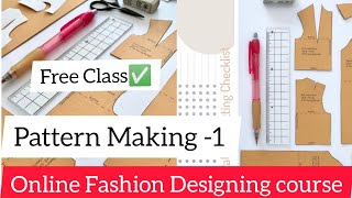 Pattern Making class 1 Online Fashion Designing course at home [upl. by Cynthia]