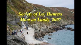 Society of Ley Hunters Moot on Lundy 2007 [upl. by Kcor700]