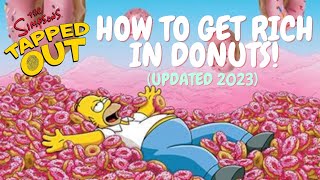 The Simpsons Tapped Out How To Get Rich In Donuts Updated 2023 [upl. by Shields]