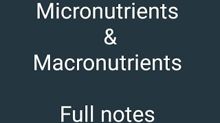 Micronutrients amp Macronutrients full notes ll MSc 4 sem ll [upl. by Nnairrek957]