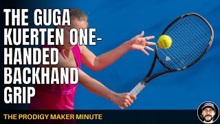 The Guga Kuerten OneHanded Backhand Grip  Prodigy Maker Minute [upl. by Atteyram192]