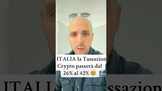 🚨 Tassazione Crypto SALE dal 26 al 42  Cosa succede Ora🤯 [upl. by Okihcas807]