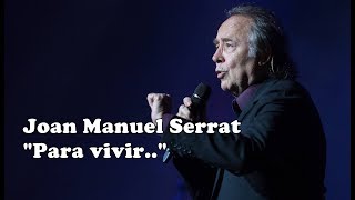 Joan Manuel Serrat  Para vivir  1974 [upl. by Jarrod960]