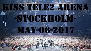 KISS TELE2 ARENA  May 06 2017  STOCKHOLM SWEDEN [upl. by Nynahs]