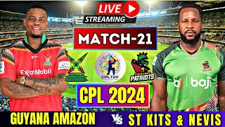 LIVE CPL 2024  Guyana Amazon Warriors vs St Kitts and Nevis Patriots 21st Match  LIVE CPL TODAY [upl. by Dex109]