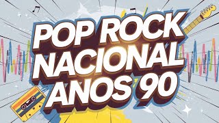 Pop Rock Nacional Anos 90 As 10 Melhores Músicas que Você Precisa Ouvir [upl. by Nahrut]