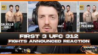 UFC 312 First 3 Fights Revealed Nicoll vs Tsuruya Crute vs Prachnio amp Salkilld vs Jubli Reaction [upl. by Alayne]