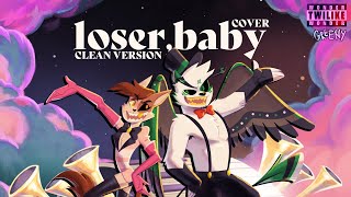 【HAZBIN HOTEL】“LOSER BABY” Clean Version ▶ In the Style of AJR [upl. by Alexander20]