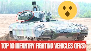 Top 10 Infantry Fighting Vehicles IFV in the World Today [upl. by Maria]